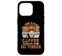 Custodia per iPhone 16 Pro All I Want Is To Drink Coffee And Pet My Dog Rat Terrier