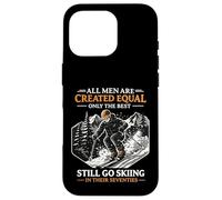 Custodia per iPhone 16 Pro All Men Created Equal Best Go Skiing in Their Seventies