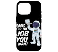 Custodia per iPhone 16 Pro Astronauta Vestito Per Il Lavoro Che Vuoi Citazione Scienza Spaziale