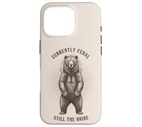 Custodia per iPhone 16 Pro Attualmente Feral Ancora The Bride Bear Bachelorette