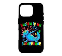 Custodia per iPhone 16 Pro Autism Is My Superpower Dabbing Axolotl Autism Awareness