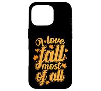 Custodia per iPhone 16 Pro Autunno "I Love Fall most of All"