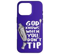 Custodia per iPhone 16 Pro Bar Work God Knows When You Don't Tip Citazione divertente Barman