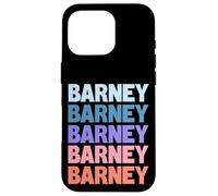 Custodia per iPhone 16 Pro Barney Funny Modern Repetitive Text Design First Name Barney