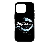 Custodia per iPhone 16 Pro Battezzato 2026 - Fede Cristiana Battesimo in Acqua Disegno Grafico