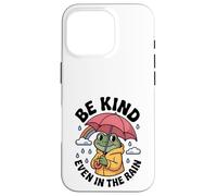 Custodia per iPhone 16 Pro Be Kind Even In The Rain Cute Frog Gentilezza Groovy Rainbow