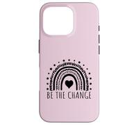 Custodia per iPhone 16 Pro Be the Change: design di messaggi ispiratori positivi