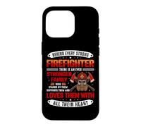 Custodia per iPhone 16 Pro Behind Every Strong Firefighter Fireman Firefighters Lovers