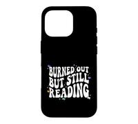 Custodia per iPhone 16 Pro Bookish Burned Out But Still Reading Retro Book Club