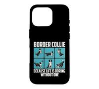 Custodia per iPhone 16 Pro Border Collie perché la vita è noiosa senza uno - Dog Mom