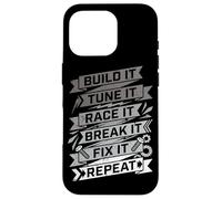 Custodia per iPhone 16 Pro Build It Tune It Race It Break It Fix It Repeat Car Lover