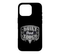 Custodia per iPhone 16 Pro Built Dad Tough American Funny 4th Of July