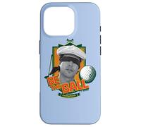Custodia per iPhone 16 Pro Caddyshack Be the Ball