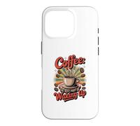 Custodia per iPhone 16 Pro Caffè quando ti svegli