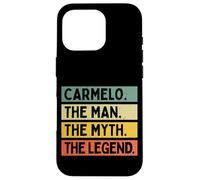 Custodia per iPhone 16 Pro Carmelo L'Uomo Il Mito La Leggenda Divertente Citazione Personalizzata