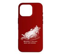 Custodia per iPhone 16 Pro Cat Mother I Am But Skin and Bones per donne e uomini divertente