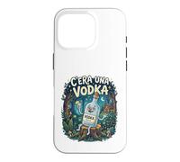 Custodia per iPhone 16 Pro C'era una Vodka. Divertente Alcool serata pub discoteca