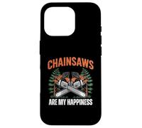 Custodia per iPhone 16 Pro Chainsaws Are My Happiness - Funny Father's Day Woodworker