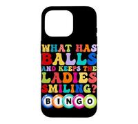 Custodia per iPhone 16 Pro Che cosa ha palle e mantiene le signore sorridenti Bingo umorismo