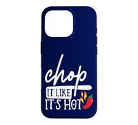 Custodia per iPhone 16 Pro Chop It Like Its Hot Pepper - Divertente costume da chef