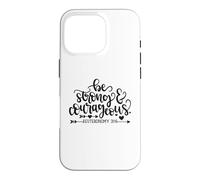 Custodia per iPhone 16 Pro Citazione in versi biblici cristiani Be Strong And Courageous