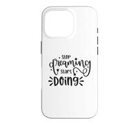 Custodia per iPhone 16 Pro Citazione motivazionale "Stop Dreaming Start Doing"