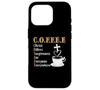 Custodia per iPhone 16 Pro Coffee Christ Offers Forgiveness Quote Cafeine Baristas