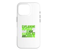 Custodia per iPhone 16 Pro Colore verde Go Ahead, Judge Me Green Graphic