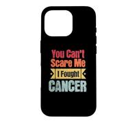Custodia per iPhone 16 Pro Consapevolezza del cancro che non puoi spaventarmi Ho combattuto il sopravvissuto al cancro