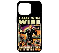 Custodia per iPhone 16 Pro Cucino con Wine Vintage Humor Culinary Wine Quote