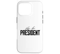 Custodia per iPhone 16 Pro Dear Mr. President Men Gifts Birthday Maker Motivation