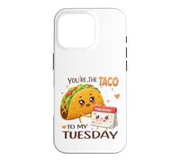 Custodia per iPhone 16 Pro Design con scritta "You're the Taco To My Tuesday"