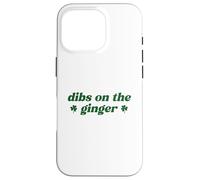 Custodia per iPhone 16 Pro Dibs On The Ginger St Patrick's Day Irish Gingers Redhead