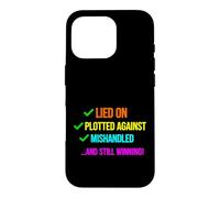 Custodia per iPhone 16 Pro Divertente detto bugiardo tramato contro Mishandled