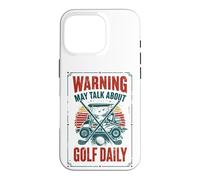 Custodia per iPhone 16 Pro Divertente golfista papà avviso può parlare di golf quotidiano