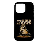 Custodia per iPhone 16 Pro Divertente proverbio uccello esploratore dell'alba sarcastico