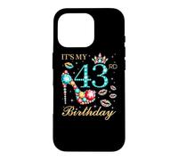Custodia per iPhone 16 Pro È il mio 43esimo compleanno Carina reginetta del compleanno di 43 anni