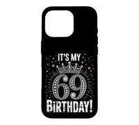 Custodia per iPhone 16 Pro È il mio 69° compleanno regali per uomini donne 69 anni