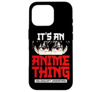 Custodia per iPhone 16 Pro È una cosa anime Anime giapponese Otaku Cultura Manga Giappone