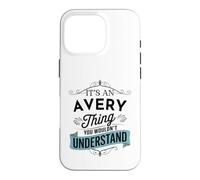 Custodia per iPhone 16 Pro È una cosa molto importante che non capiresti divertente nome Avery