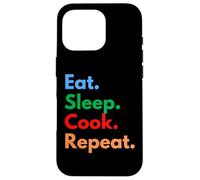 Custodia per iPhone 16 Pro Eat Sleep Cook Repeat per chef, studenti di cucina e amanti