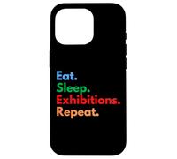Custodia per iPhone 16 Pro Eat Sleep Exhibitions Repeat per espositori e amanti dell'Expo