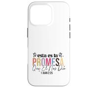 Custodia per iPhone 16 Pro Esta es la promesa que él nos dio: la vida eterna.
