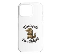 Custodia per iPhone 16 Pro First Of All I’m A Delight Funny Alligator Crocodile Gator