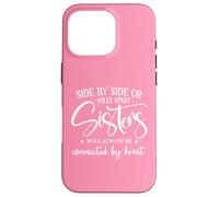Custodia per iPhone 16 Pro Friends Side By Side Miles Apart Sisters Connected by Heart