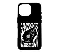 Custodia per iPhone 16 Pro Funny Cat Owner 3AM Zoomies Judge Me Now Retro