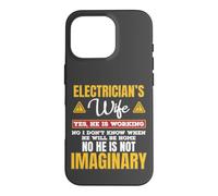Custodia per iPhone 16 Pro Funny Electricians Wife Yes He's Working
