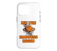 Custodia per iPhone 16 Pro Funny Let the Madness Begin Basketball Bracket Players Lover