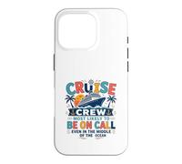 Custodia per iPhone 16 Pro Funny Matching Family Cruise Crew Most Likely to Be On Call
