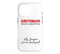 Custodia per iPhone 16 Pro Gästebuch Mein 60. Geburtstag Libro degli ospiti Firma